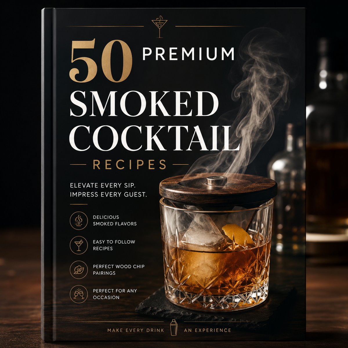 50 Premium Smoked Cocktail Recipes